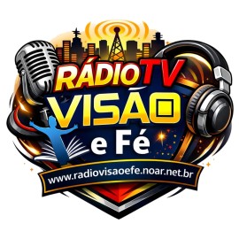 RÁDIO E TV VISÃO E FÉ
